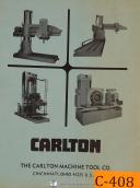 Carlton-Carlton Machine Tool, 8 X 19, Radial Drill, SN 4A-982, Service Parts Manual 1936-8 x 19-03